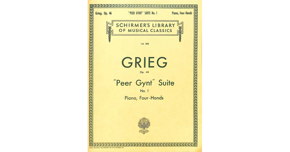 葛利格：＂皮爾金＂組曲 Op.46 第1號組曲 四手聯彈樂譜 (Schirmer版) | 拾書所
