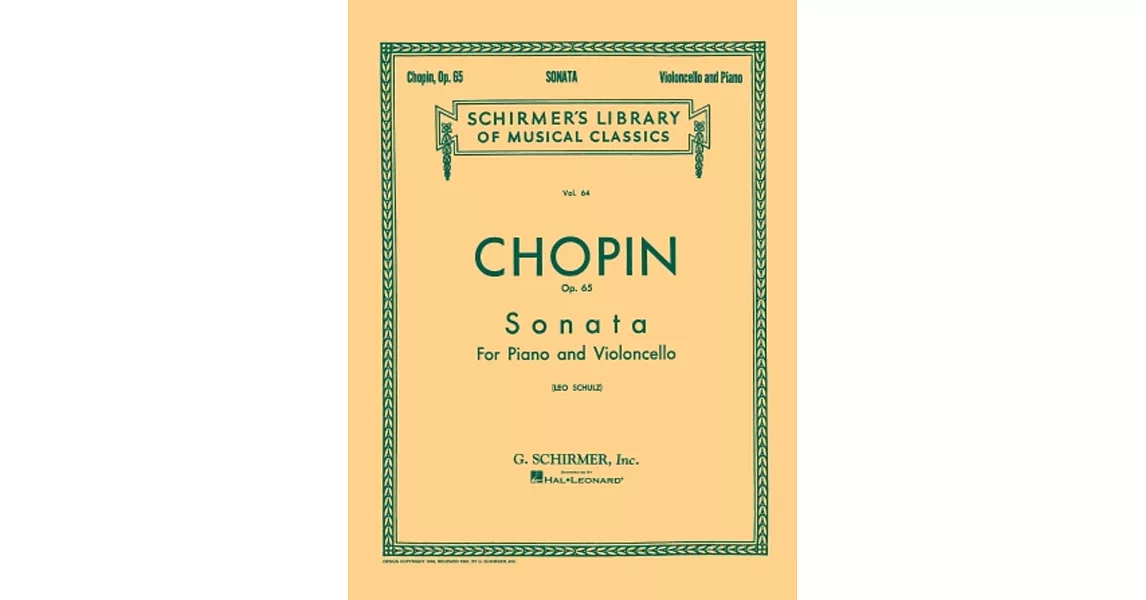 蕭邦：G小調奏鳴曲 Op.65 大提琴與鋼琴伴奏樂譜 附大提琴獨奏譜 (Schirmer版) | 拾書所