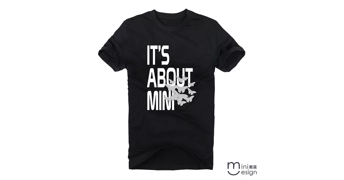[Minidesign]  （男款）ITS ABOUT MINI原創設計T 三色-M（黑色）