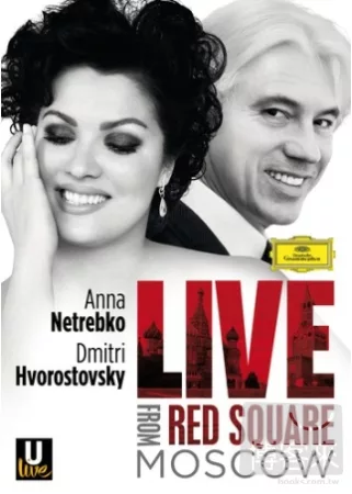 紅場音樂會：涅翠柯與瓦羅斯托夫斯基 / 涅翠柯，女高音／瓦羅斯托夫斯基，男中音 / 奧爾別量指揮／俄羅斯國立交響樂團 DVD