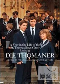 <紀錄片>萊比錫聖湯瑪斯少年合唱團的一年生活 / 萊比錫聖湯瑪斯少年合唱團 DVD