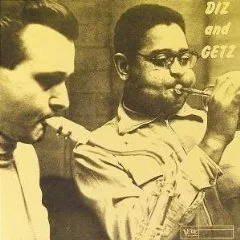 Dizzy Gillespie & Stan Getz / Diz & Getz