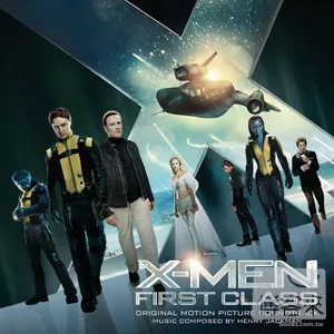 O.S.T. / X-Men：First Class