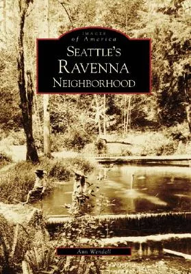 Seattle’s Ravenna Neighborhood