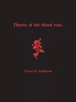 Thorns of the Blood Rose.