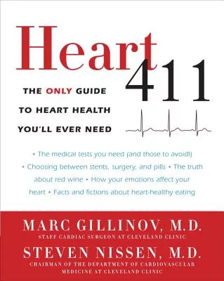 Heart 411: The Only Guide to Heart Health You’ll Ever Need