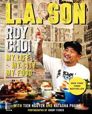 L.A Son: My Life, My City, My Food