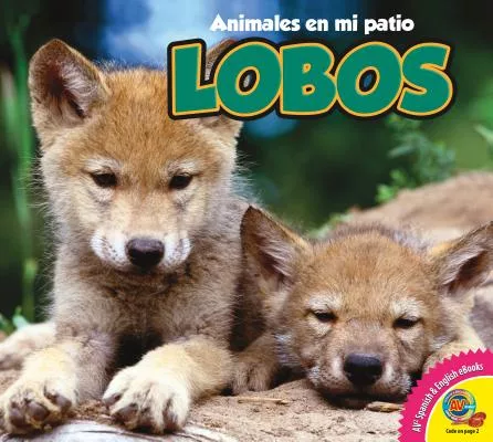 Lobos / Wolves