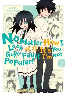 No Matter How I Look at It, It’s You Guys’ Fault I’m Not Popular! 5