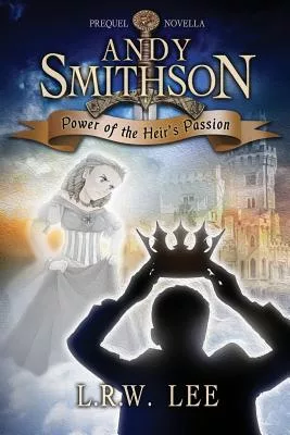 Power of the Heir’s Passion