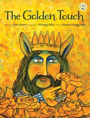 The Golden Touch: A Retelling of the Legend of King Midas
