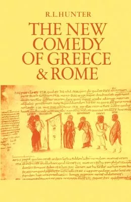 The New Comedy of Greece and Rome
