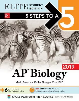 5 Steps to a 5 AP Biology 2019: Elite Edition