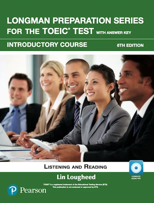 Longman Preparation Series for the Toeic Test: Listening and Reading: Introductory With Mp3 With Answer Key