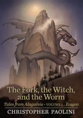 The Fork, the Witch, and the Worm: Tales from Alagaësia: Eragon