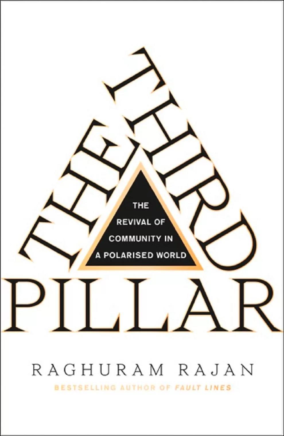 The Third Pillar: How Markets and the State are Leaving Communities Behind