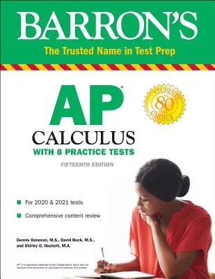 Barron’s Ap Calculus With Online Tests: With 8 Practice Tests