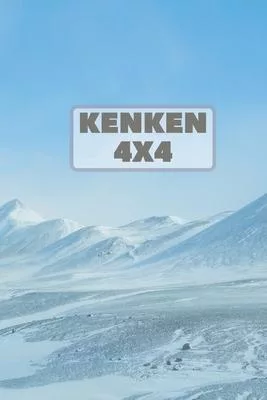 Kenken 4x4: The Ultimate Book of Kenken Puzzle