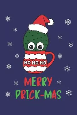 Merry Prick Mas: Lined Journal, 120 Pages, 6 x 9, Cactus With A Santa Hat In A Christmas Mug, Blue Matte Finish (Merry Prick Mas Journa
