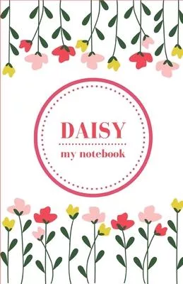 Daisy - My Notebook - Personalised Journal/Diary - Fab Girl/Women’’s Gift - Christmas Stocking Filler - 100 lined pages