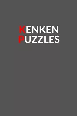 Kenken Puzzles: 200 From Easy to Hard Kenken Puzzles with Bonus other Puzzles Include