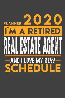 Planner 2020 - 2021 Weekly for retired REAL ESTATE AGENT: I’’m a retired REAL ESTATE AGENT and I love my new Schedule - 120 Weekly Calendar Pages - 6