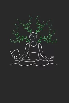 Yoga Reading Notebook - Yogi Journal Planner: Meditation Spirit Organizer For Men Women Kids Daily Calendar Quarterly