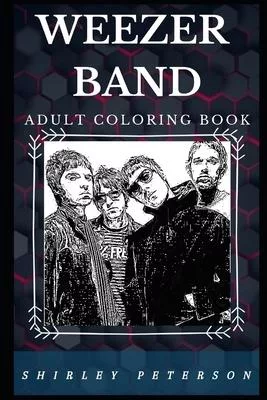 Weezer Band Adult Coloring Book: Well Known Power Pop Band and Acclaimed Musicians Inspired Adult Coloring Book
