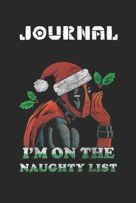 Journal: Marvel Deadpool Santa Secret Naughty List Christmas Blank Journal Notebook Size for Diary Student Teacher Friend with