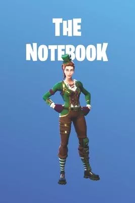 The Notebook: Fortnite Collection - Sgt Green Clover - Unofficial Fan Notebook, Sketchbook, Diary, Journal, For Kids, For A Gift, To