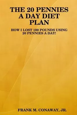 The 20 Pennies a Day Diet Plan