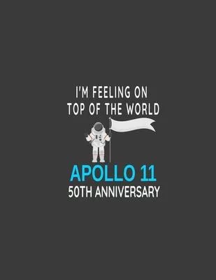 Apollo 11 50th Anniversary: Apollo 11 Journal. .8.5 x 11 size 120 Lined Pages Moon Landing notebook.
