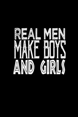 Real men make boys and girls: Food Journal - Track your Meals - Eat clean and fit - Breakfast Lunch Diner Snacks - Time Items Serving Cals Sugar Pro