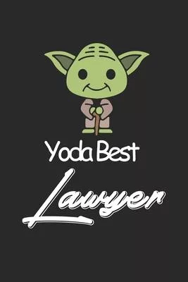 Yoda Best Lawyer: Amazing Gift For Lawyer who loves Baby Yoda w Lawyer Lined Notebook / Baby Yoda Journal Gift, 120 Pages, 6x9, Soft Cov