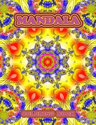 Mandala Coloring Book: Coloring Book Featuring Beautiful Mandalas Designed to Soothe the Soul