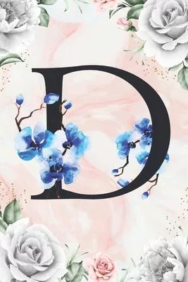 D: Cute Initial Monogram Letter A Gratitude and Daily Reflection Journal For Mindfulness and Productivity A 120 Day Daily