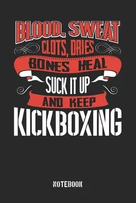 Blood Sweat clots dries. Shut up and keep Kickboxing: Plaid Squared Notebook / Memory Journal Book / Journal For Work / Soft Cover / Glossy / 6 x 9 /