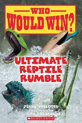 Ultimate Reptile Rumble (Who Would Win?), Volume 26
