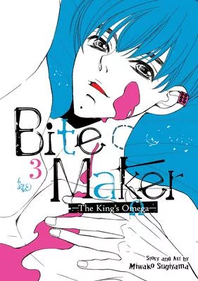 Bite Maker: The King’’s Omega Vol. 3