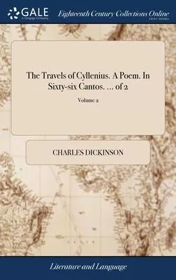 The Travels of Cyllenius. A Poem. In Sixty-six Cantos. ... of 2; Volume 2