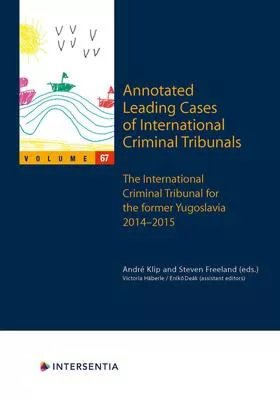 Annotated Leading Cases of International Criminal Tribunals - Volume 67: International Criminal Tribunal for the Former Yugoslavia (Icty) 27 January 2