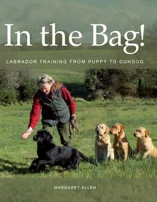 In the Bag: Labrador Training