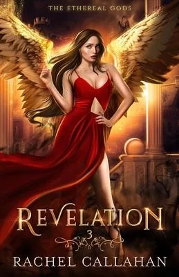 Revelation: The Ethereal Gods Book Three