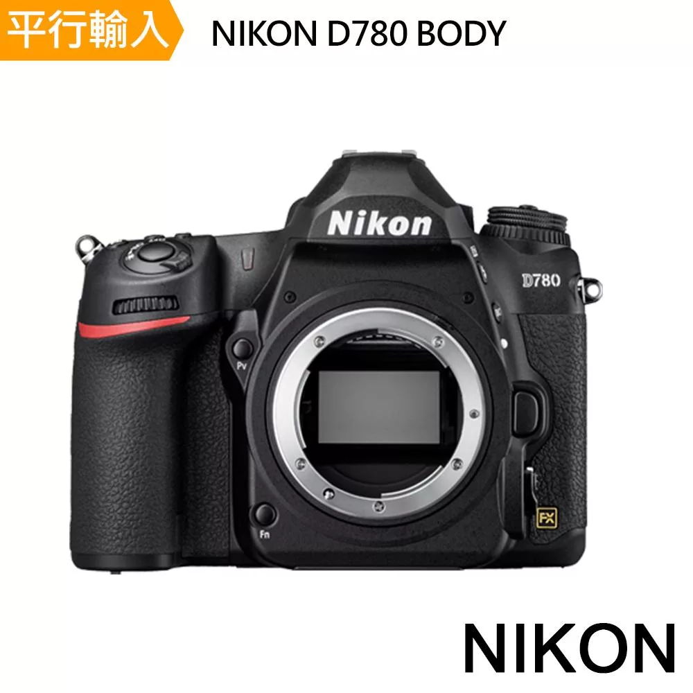 Nikon D780 BODY 單機身*(平行輸入)-送SD128G卡+副電+座充+雙鏡包+大腳架+拭鏡筆+背帶+大吹球清潔組 無 B