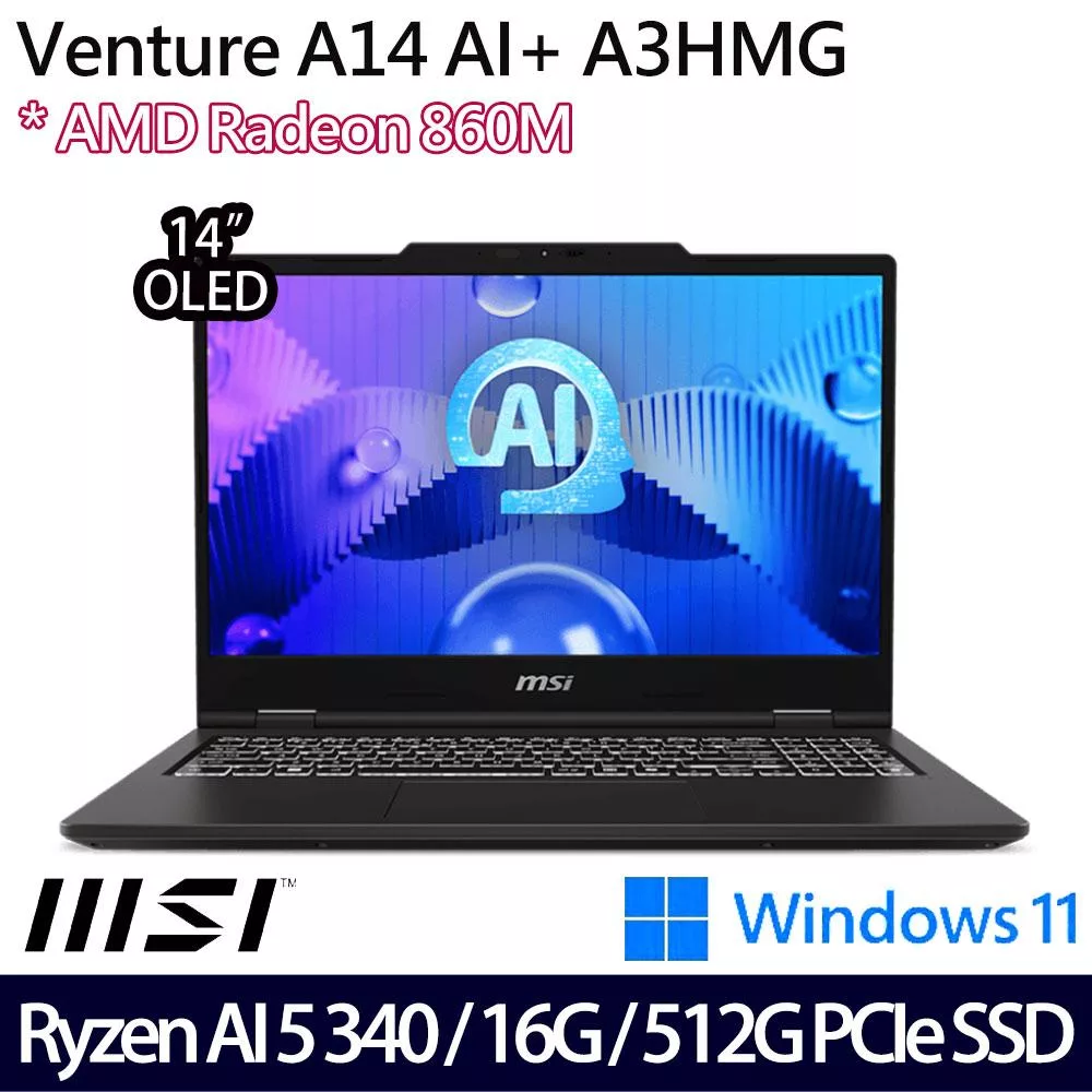 MSI 微星 Venture A14 AI+ A3HMG-016TW 14吋 AI商務筆電 (Ryzen AI 5 340/16G/512G/W11/2年保)