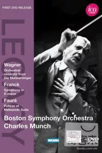 孟許指揮華格納、佛瑞及法朗克管弦樂作品/ 孟許(指揮)波士頓交響樂團 DVD