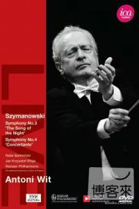 齊瑪諾夫斯基：第三、四號交響曲/ 安東尼．威特(指揮)華沙愛樂管弦樂團 DVD