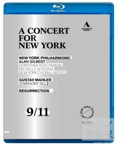 紀念911十週年音樂會～馬勒：第二號交響曲「復活」/亞倫．吉爾伯特(指揮)紐約愛樂 (藍光BD)
