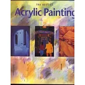 THE BEST OF ACRYLIC PAINTING