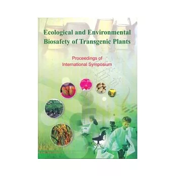 ECOLOGICAL AND ENVIRONMENTAL BIOSAFETY OF TRANSGNIC PLANTS